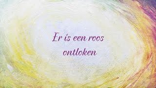 Video thumbnail of "Er is een roos ontloken | Sela"