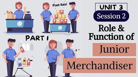 Retail Class 10| Session 2 Roles & Functions of Junior Merchandise| Unit 3| Part 1