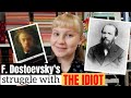 📝 How F. Dostoevsky wrote The Idiot 📚 History behind The Idiot by Fyodor Dostoevsky 🤓 CC