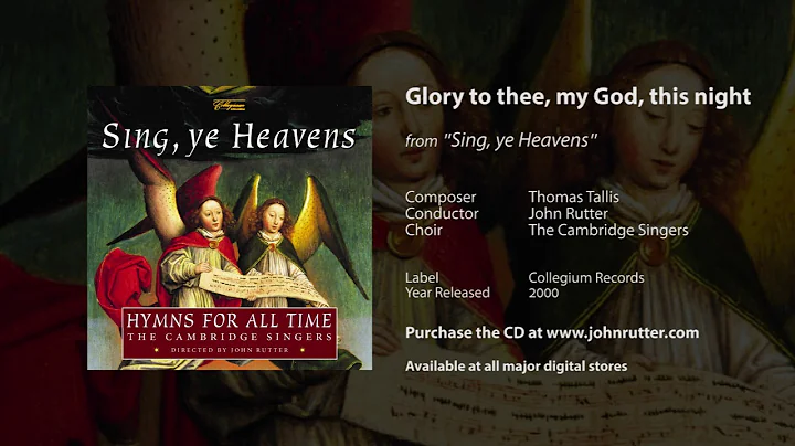 Glory to thee, my God, this night - Thomas Tallis,...