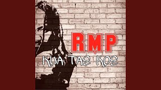 Video thumbnail of "RMP.official - KUA TAE KOE"