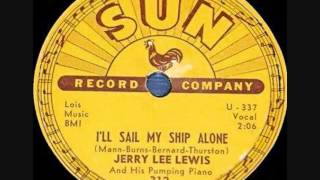 JERRY LEE LEWIS   I'll Sail My Ship Alone   1958 chords