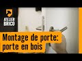 Monter une porte en bois  atelier brico hornbach