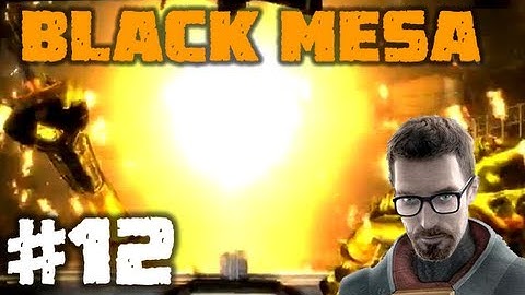 Black Mesa Source - BURN BABY BURN!!