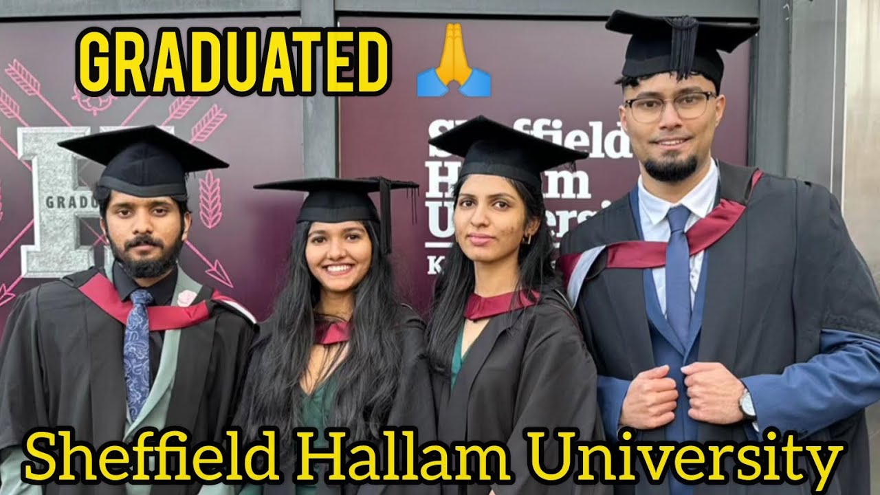 My Graduation Sheffield Hallam University Msc International My Graduation Sheffield Hallam University Msc International