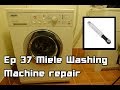 Ep 37 Miele Washing Machine Repair (Shock Absorbers)