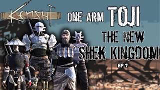 Kenshi: One-Arm Toji - The New Shek Kingdom EP7