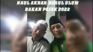 2.HAUL AKBAR;DARUL ULUM-BAKAN POJOK-KARAWANG; PIMPINAN TAWASUL ; KYAI DIDIN SIROJUDDIN