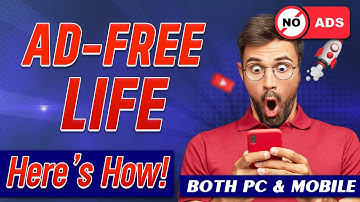 Say Goodbye to Ads! 🚫 | How to Block Ads on PC & Mobile Devices
