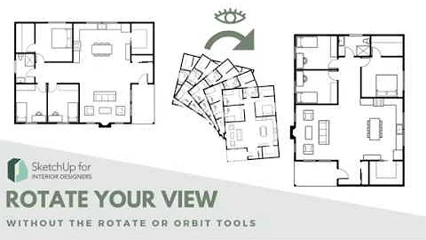 Rotate the View of Your SketchUp Model - Without the Rotate or Orbit Tools