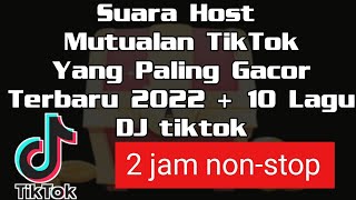 Suara Live Mutualan TikTok Terbaru Yang Paling Di Cari-Cari | TERBARU DJ TIKTOK 2022