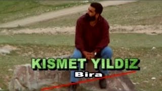 Kısmet Yıldız - Bıra Resimi