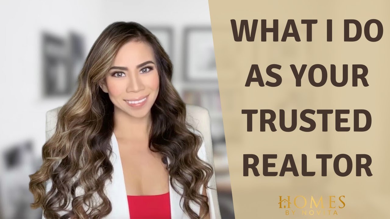 What I do as Your Trusted Realtor