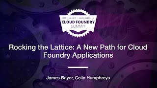 Rocking the Lattice: A New Path for Cloud Foundry Applications