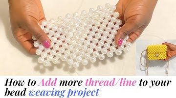 HOW TO JOIN/ADD A NEW THREAD TO YOUR BEAD WEAVING PROJECT/HOW DO YOU ADD MORE LINE WHEN WEAVING BEAD