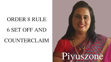 ORDER 8 RULE 6 SET OFF AND COUNTERCLAIM (6A-6G)