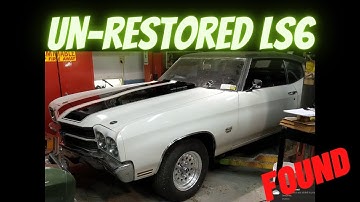 Found, Un-Restored, 1970 LS6 SS454 Matching Numbers Chevelle