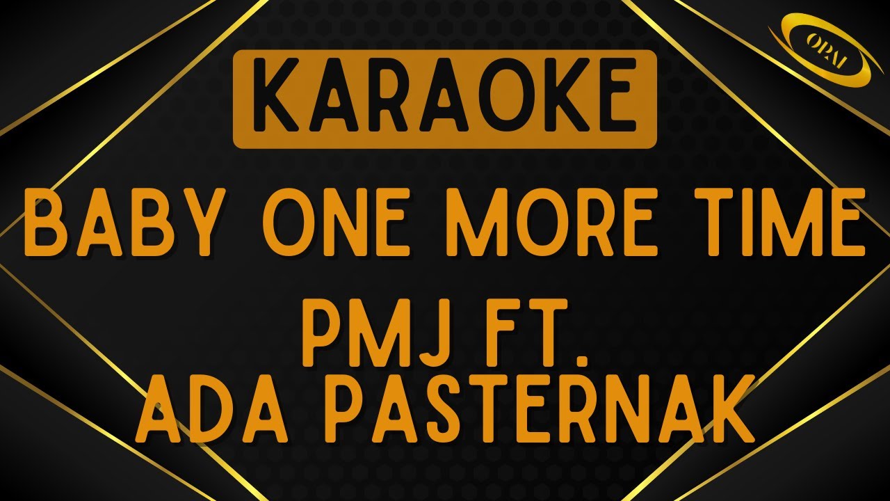 PMJ ft. Ada Pasternak - Baby One More Time [Karaoke]