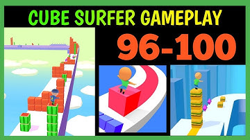 Cube Surfer All levels | 96-100 | HRAX GAMING | PART 1 GAMEPLAY WALKTHROUGH
