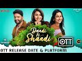 Daadi Ki Shaadi OTT Release Date & Platform | Daadi Ki Shaadi Hindi Full Movie OTT Update 2026