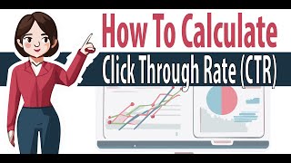 How To Calculate Your Click Through Rate (CTR) For Marketing Class