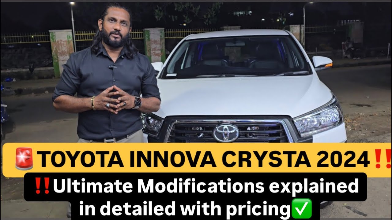 ✅TOYOTA INNOVA CRYSTA 2024🔥 Ultimate modifications explained in detailed‼️✅