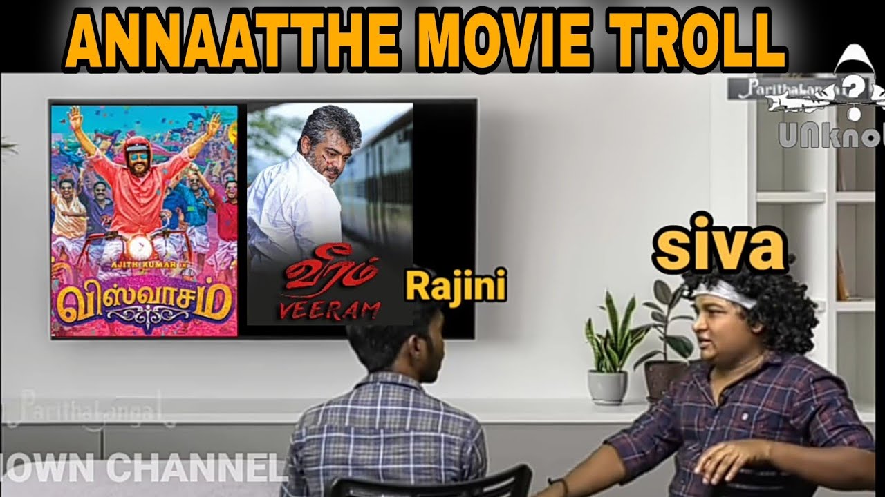 ANNAATTHE MOVIE TROLL VIDEO