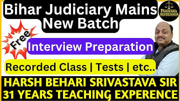 Bihar Judiciary Mains 2023 | Free Interview Prep. | New Batch | Study Materials | Pariksha Refresher