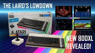 New Full-Size Atari 800XL Computer Revealed! - The Laird's Lowdown