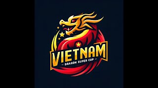 Lễ bốc thăm chia bảng đấu Vietnam Dragon Super Cup (Dream Soccer Cup)