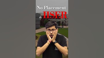 No PLACEMENTS at IISERs | Is It a Bad Career Choice?