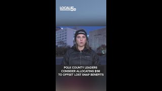 Polk County leaders consider allocating $1 million to offset lost SNAP benefits