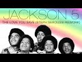 Jackson 5 - The Love You Save (Steph Seroussi Rework)
