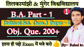 B.A. Part - 1 political Sci. (hon.) Paper -ll Important Objective Que. Ans. By Rahul Kumar