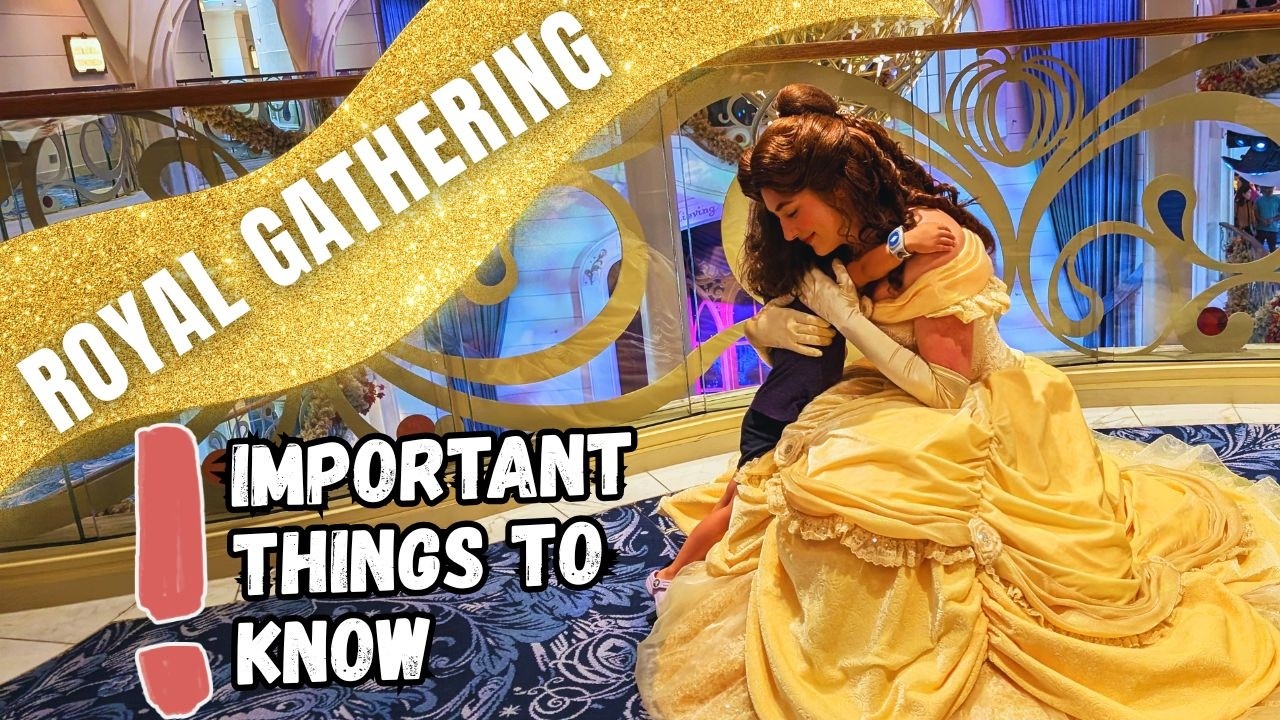 All Your Questions About Disney Cruise Royal Gathering Answered!