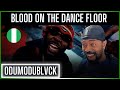 🚨🇳🇬 | ODUMODUBLVCK, Bloody Civilian, Wale - BLOOD ON THE DANCE FLOOR | Reaction