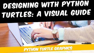 Designing with Python Turtles: A Visual Guide #python #viral