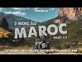 3 mois au maroc  moto  nos premiers pas  tetouan martil akchour  chefchauen