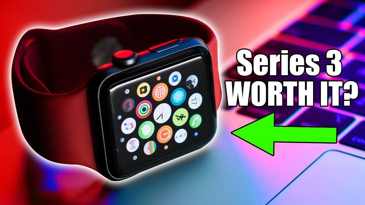 Apple Watch Series 3 - Best Value Apple Watch - 2020 Review