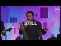 Still - Hillsong Worship