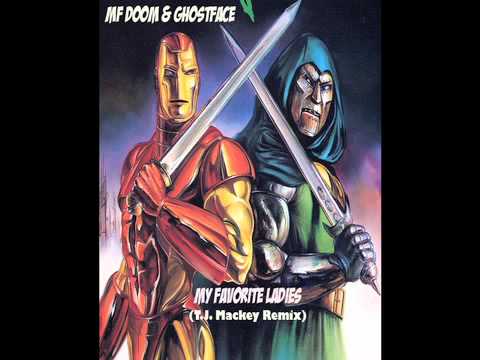MF Doom & Ghostface - Ladies (TJ Mackey Remix)