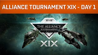 EVE Online | Alliance Tournament XIX | Day 1