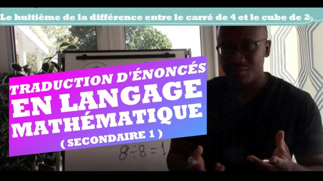 Traduction d'Énoncés en Langage Mathématique : 1ère Secondaire