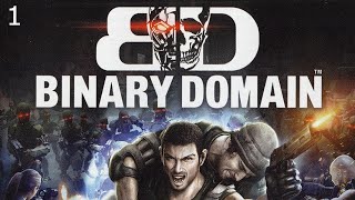 Binary Domain Lets Play Part 1