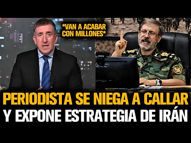 PERIODISTA SE NIEGA A CALLAR Y EXPONE ESTRATEGIA DE IRÁN CONTRA TRUMP