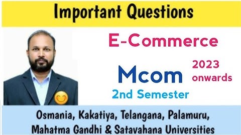 E-Commerce | Important Questions 2023 | Mcom 2nd Semester | PG | OU KU PU TU MGU SU