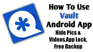 How To Use Vault App on Android Mobile Hide Pics & Videos,App Lock,Free Backup screenshot 3