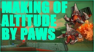 Making of Altitude : by Paws