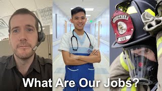What Are Our Jobs?