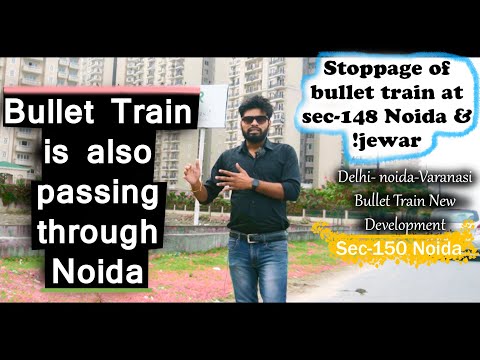 Delhi-Varanasi Bullet Train To Have 2 Stops In Noida. Train To